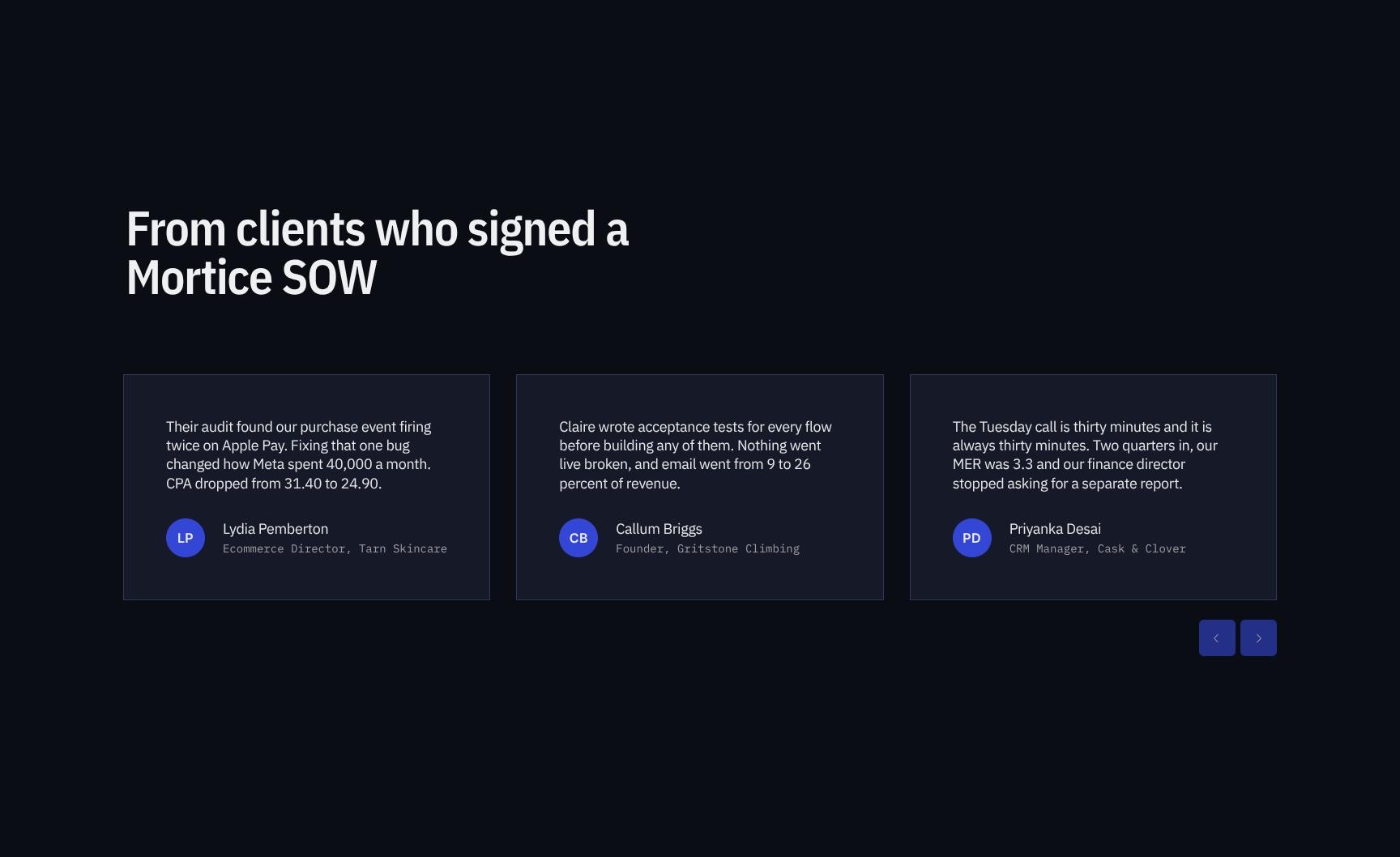 Client Testimonials from Signed Mortice SOWs