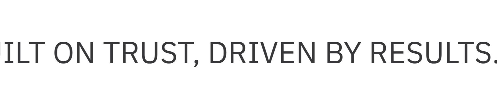 Trust and Results-Driven Mission Statement